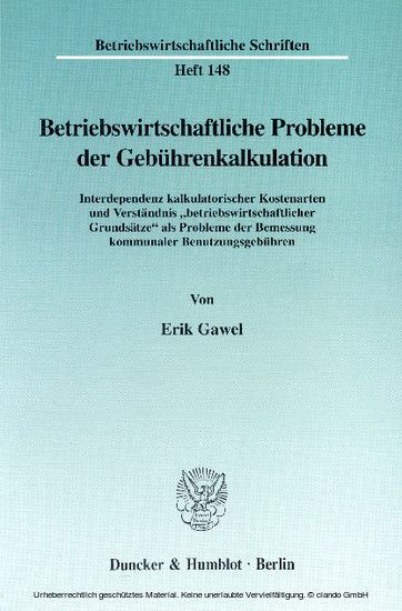 Betriebswirtschaftliche Probleme der Gebührenkalkulation.