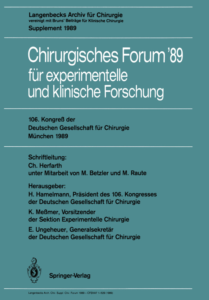 106. Kongreß der Deutschen Gesellschaft für Chirurgie München, 29. März - 1. April 1989