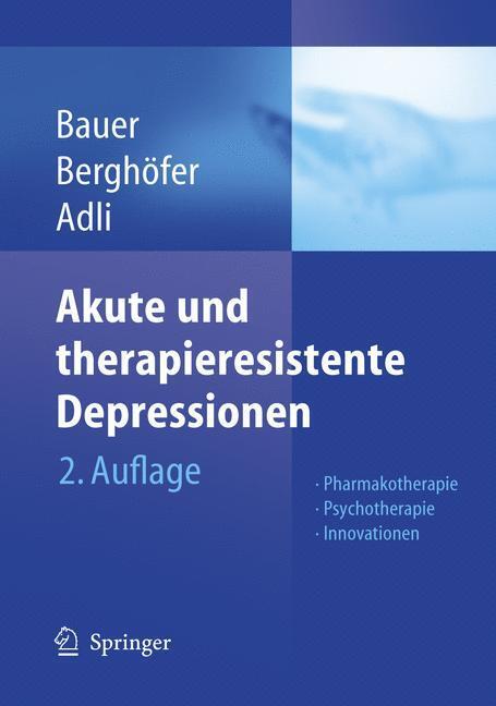 Akute und therapieresistente Depressionen