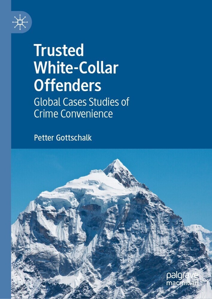 Trusted White-Collar Offenders