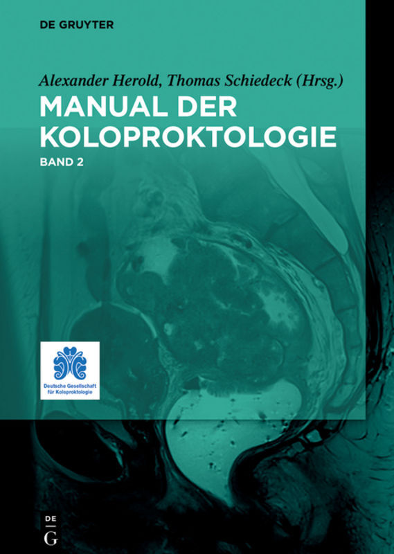 Manual der Koloproktologie. Bd.2
