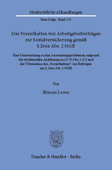 Das Vorenthalten von Arbeitgeberbeiträgen zur Sozialversicherung gemäß 266a Abs. 2 StGB.