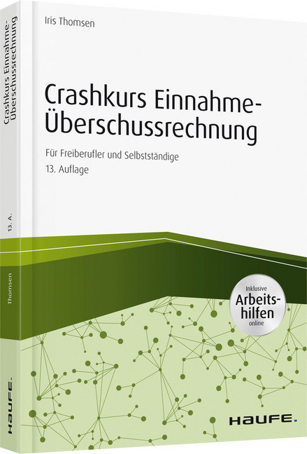 Crashkurs Einnahme-Überschussrechnung 2016/2017 - inkl. Arbeitshilfen online