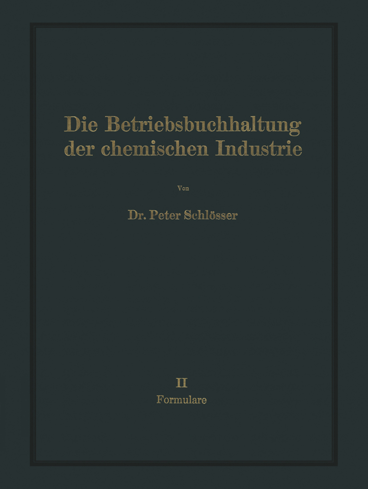 Die Betriebsbuchhaltung der chemischen Industrie