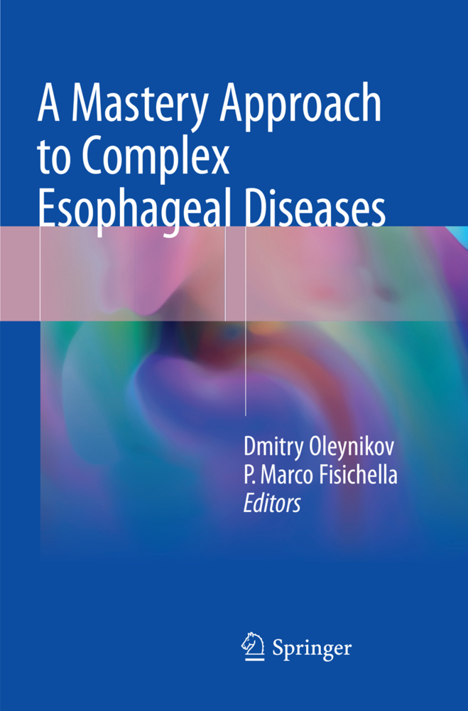 A Mastery Approach to Complex Esophageal Diseases
