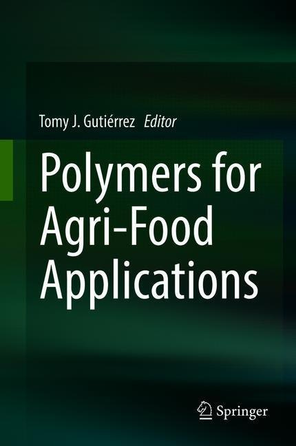 Polymers for Agri-Food Applications