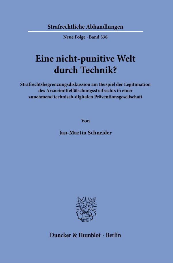 Eine nicht-punitive Welt durch Technik?