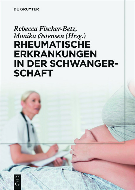 Rheumatische Erkrankungen in der Schwangerschaft