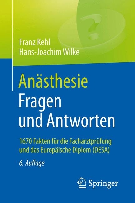 Anästhesie. Fragen und Antworten