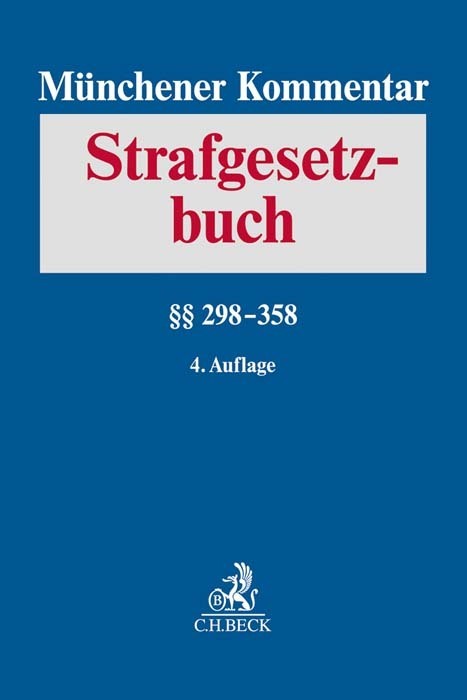 Münchener Kommentar zum Strafgesetzbuch  Bd. 6: §§ 298-358 StGB