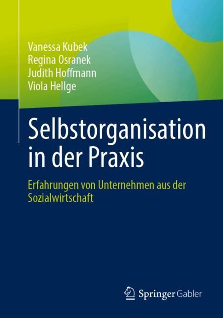 Selbstorganisation in der Praxis