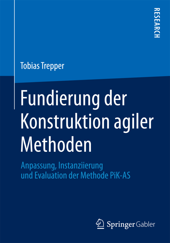 Fundierung der Konstruktion agiler Methoden