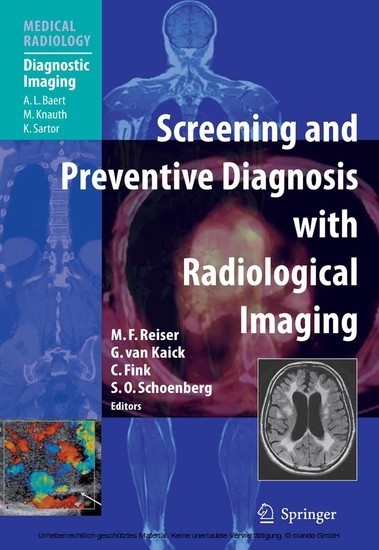 Screening and Preventive Diagnosis with Radiological Imaging