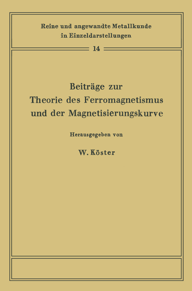 Beiträge zur Theorie des Ferromagnetismus und der Magnetisierungskurve