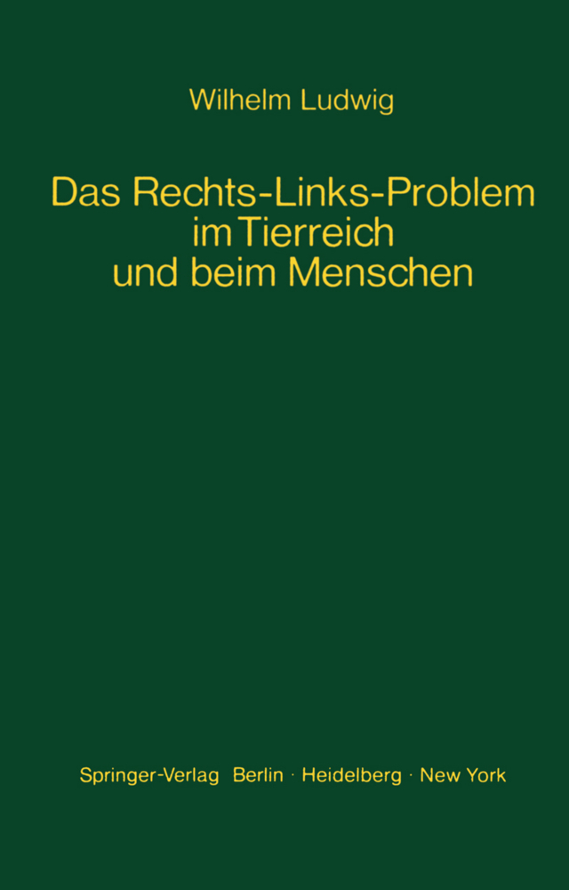 Das Rechts-Links-Problem im Tierreich und beim Menschen