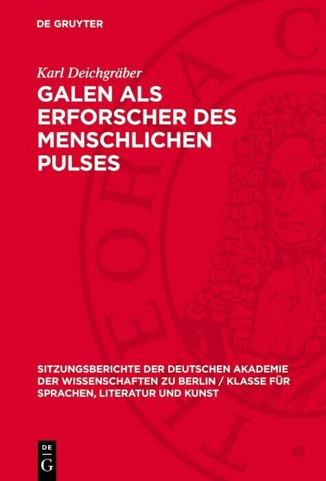 Galen als Erforscher des menschlichen Pulses