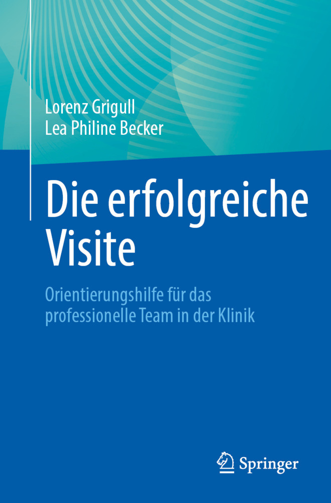 Die erfolgreiche Visite
