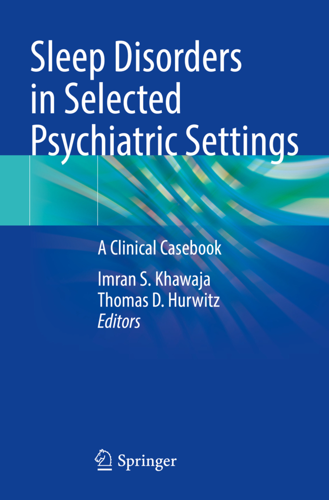 Sleep Disorders in Selected Psychiatric Settings