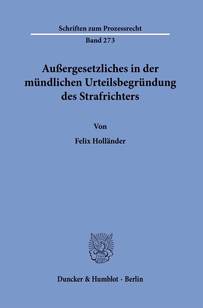 Außergesetzliches in der mündlichen Urteilsbegründung des Strafrichters.