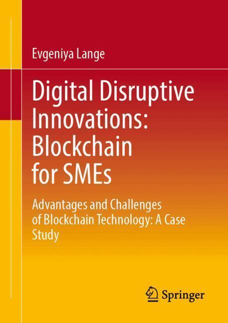 Digital Disruptive Innovations: Blockchain for SMEs