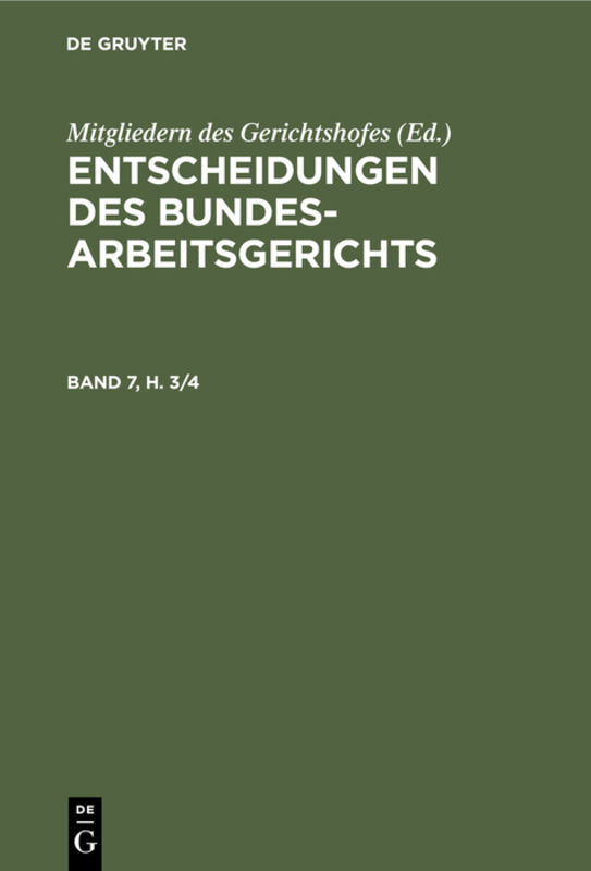Entscheidungen des Bundesarbeitsgerichts. Band 7, Heft 3