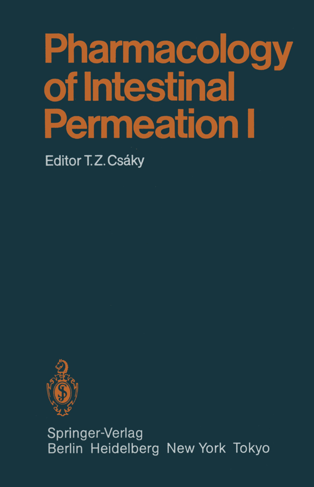 Pharmacology of Intestinal Permeation I. Vol.1