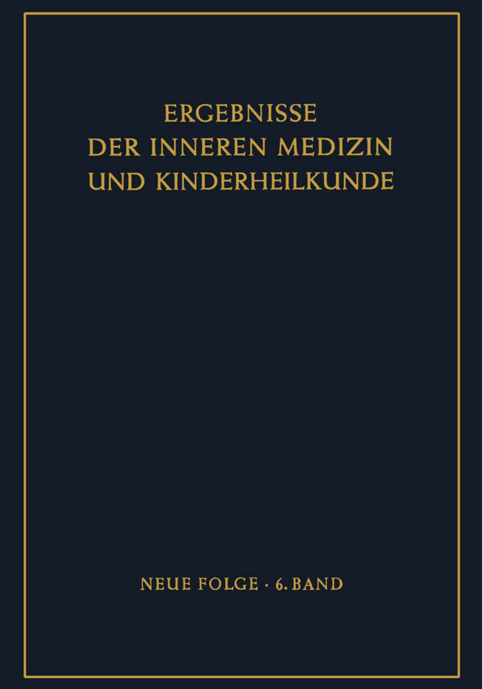 Ergebnisse der Inneren Medizin und Kinderheilkunde