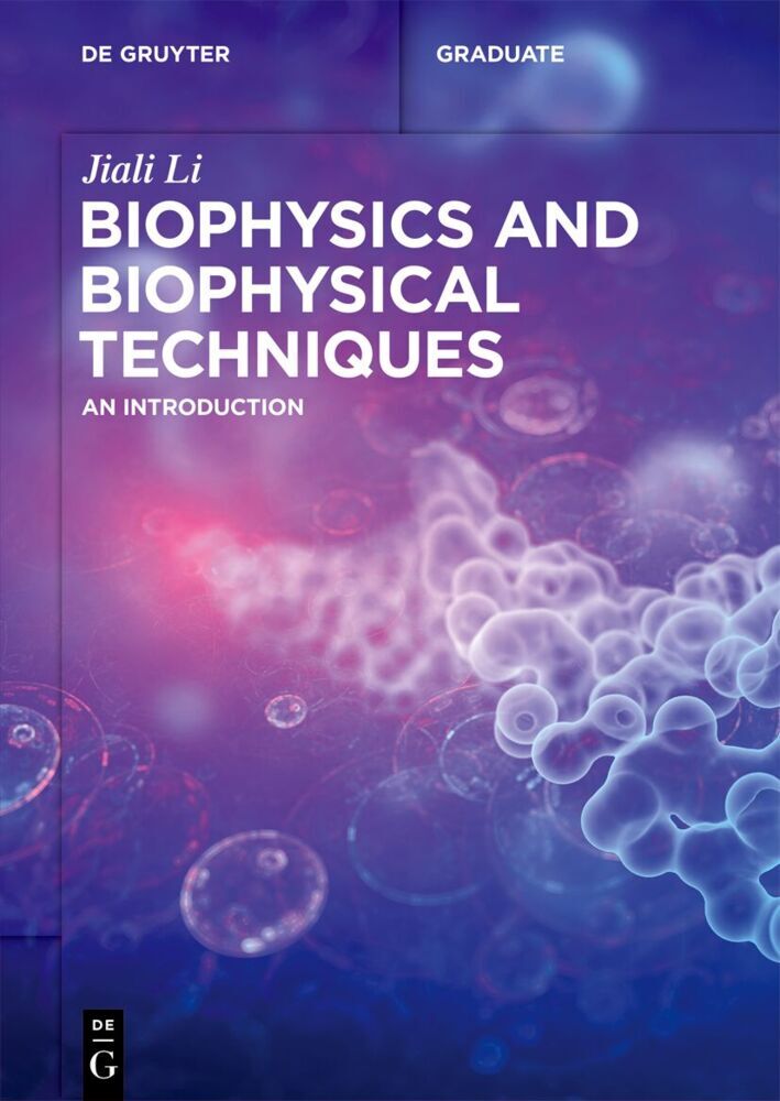 Biophysics and Biophysical Techniques