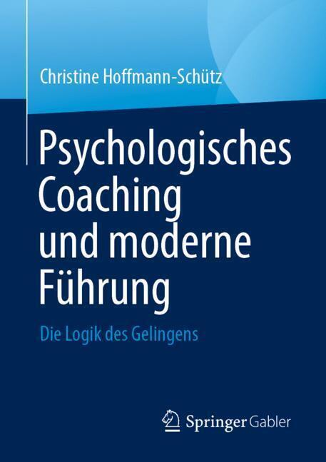 Psychologisches Coaching und moderne Führung