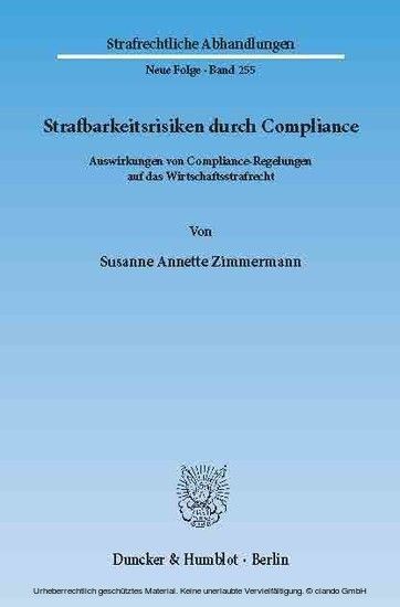 Strafbarkeitsrisiken durch Compliance.