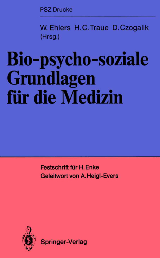 Bio-psycho-soziale Grundlagen für die Medizin