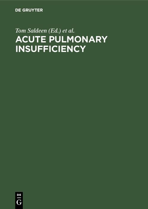 Acute pulmonary insufficiency