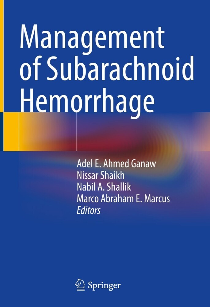 Management of Subarachnoid Hemorrhage