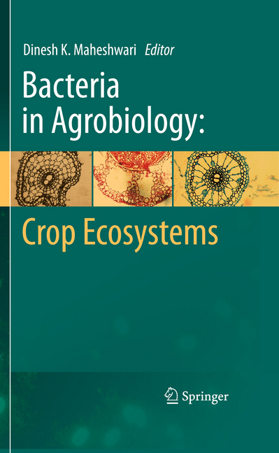 Bacteria in Agrobiology: Crop Ecosystems