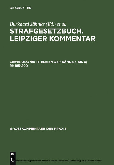 Strafgesetzbuch. Leipziger Kommentar, Titeleien der Bände 4 bis 8; 185-200