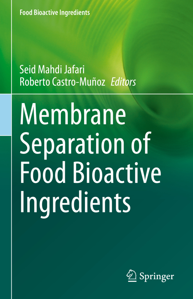 Membrane Separation of Food Bioactive Ingredients