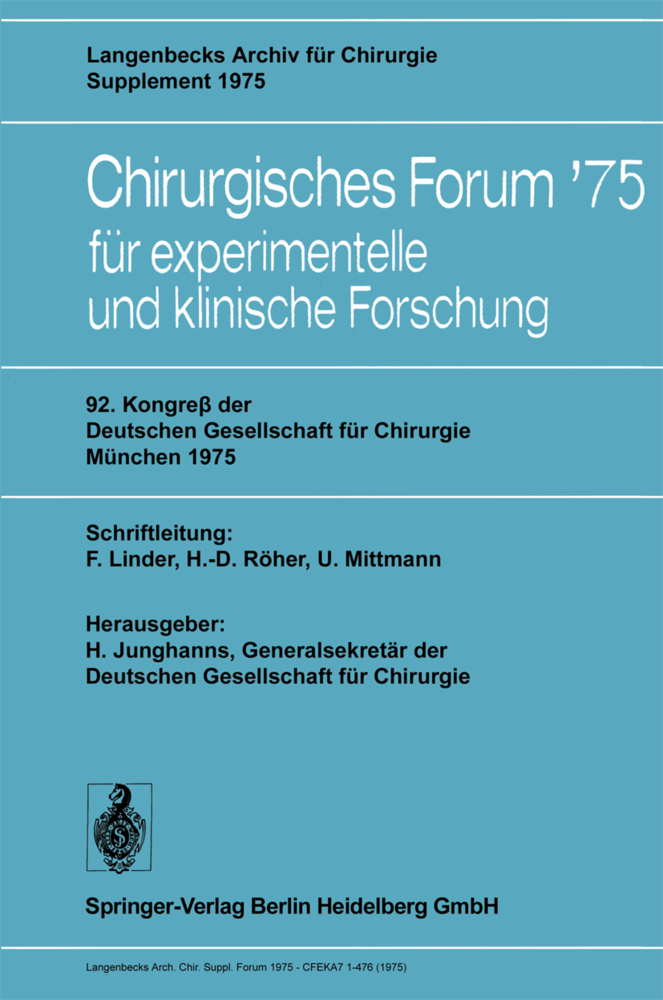 92. Kongreß der Deutschen Gesellschaft für Chirurgie, München, 7. 10. Mai 1975