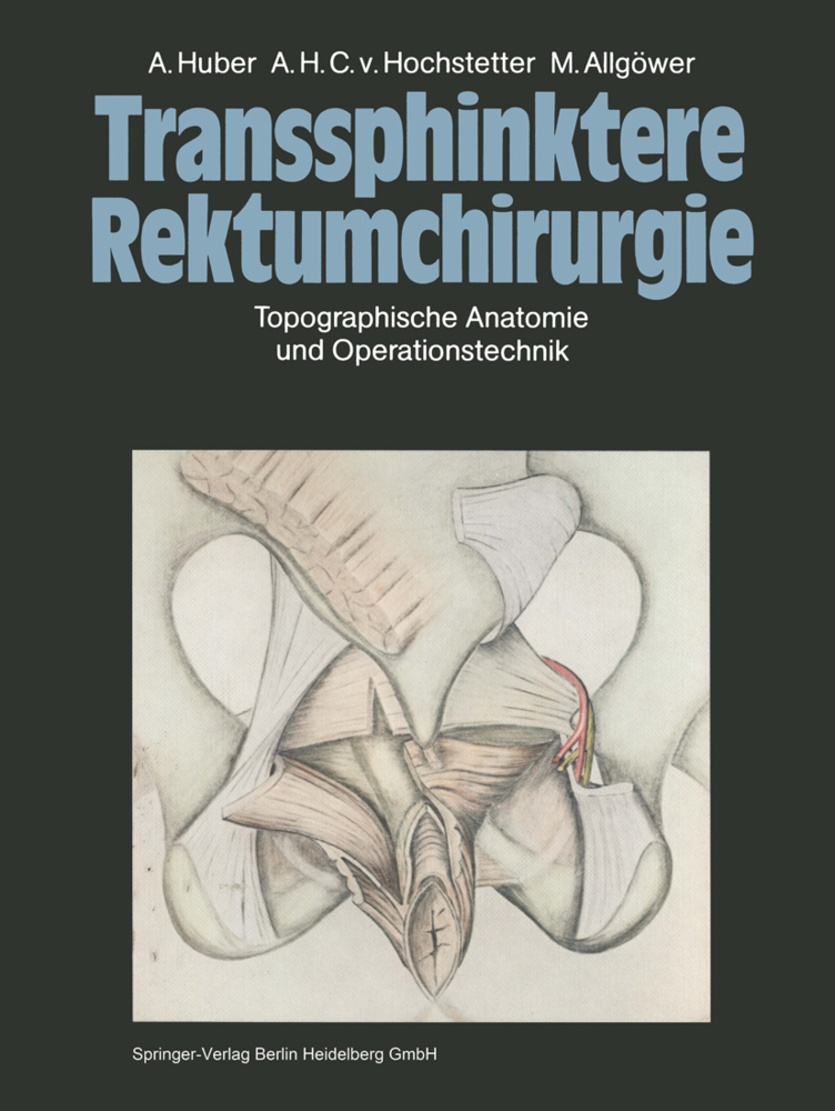 Transsphinktere Rektumchirurgie