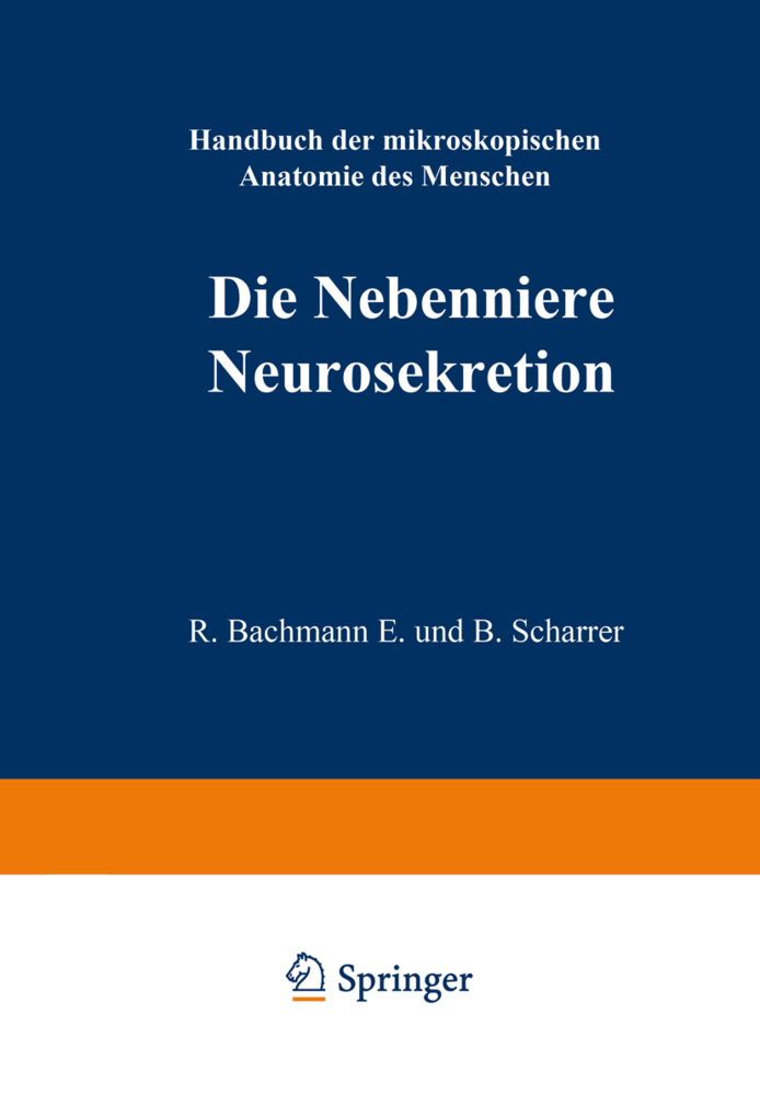 Die Nebenniere. Neurosekretion., 2 Tle.
