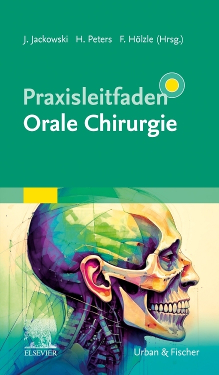 Praxisleitfaden Orale Chirurgie