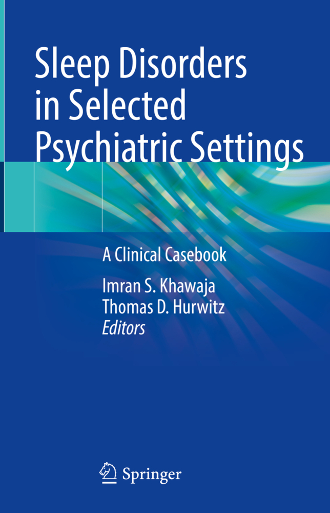 Sleep Disorders in Selected Psychiatric Settings