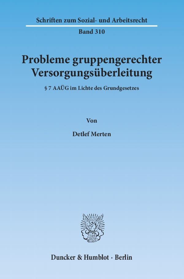 Probleme gruppengerechter Versorgungsüberleitung.