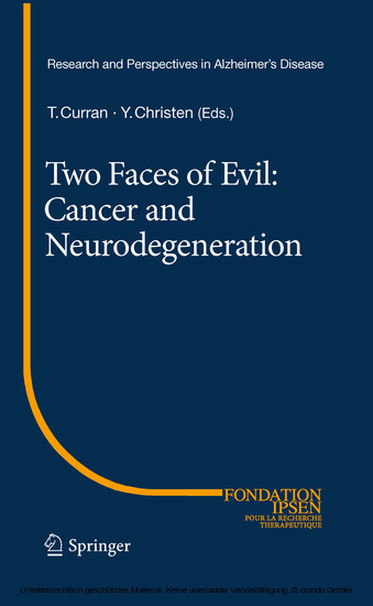 Two Faces of Evil: Cancer and Neurodegeneration