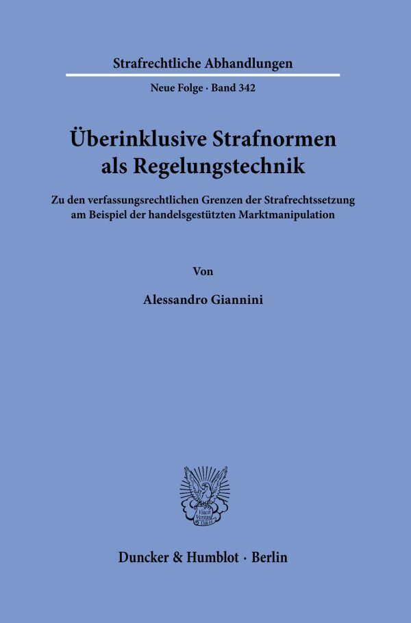 Überinklusive Strafnormen als Regelungstechnik