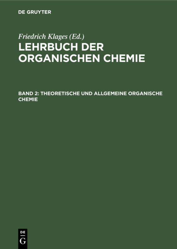 Theoretische und allgemeine organische Chemie