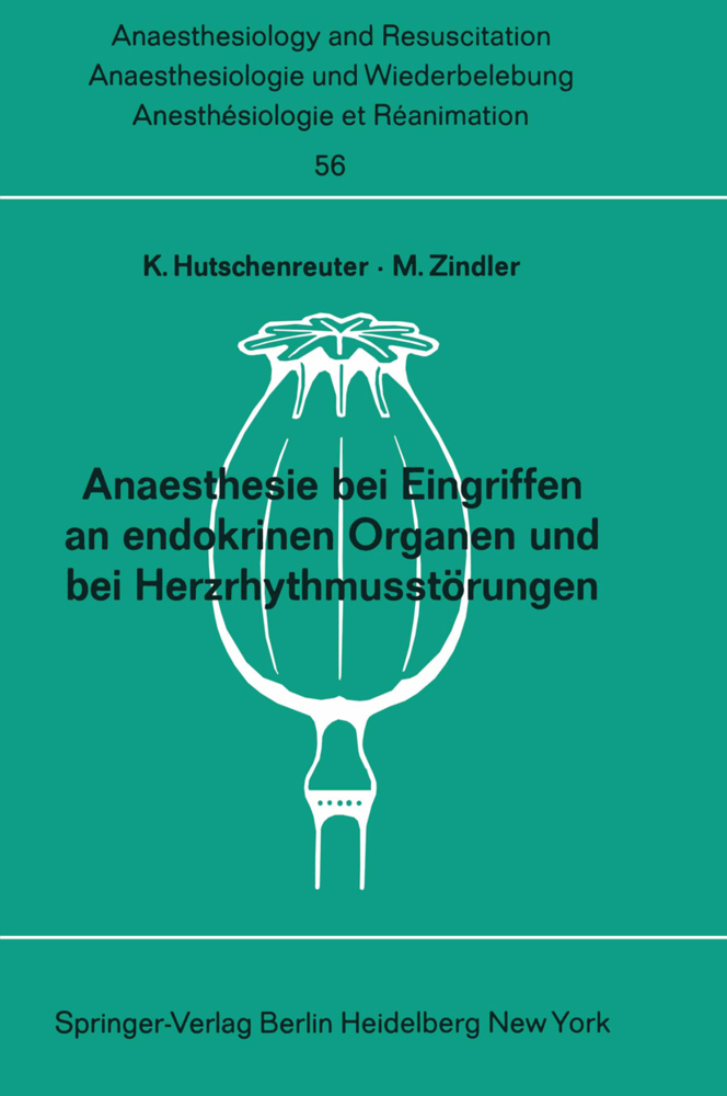 Anaesthesie bei Eingriffen an endokrinen Organen und bei Herzrhythmusstörungen