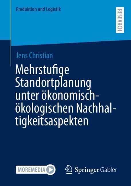 Mehrstufige Standortplanung unter ökonomisch-ökologischen Nachhaltigkeitsaspekten