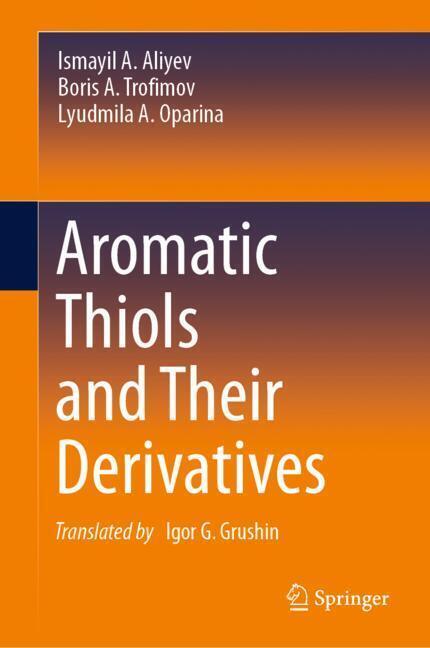 Aromatic Thiols and Their Derivatives