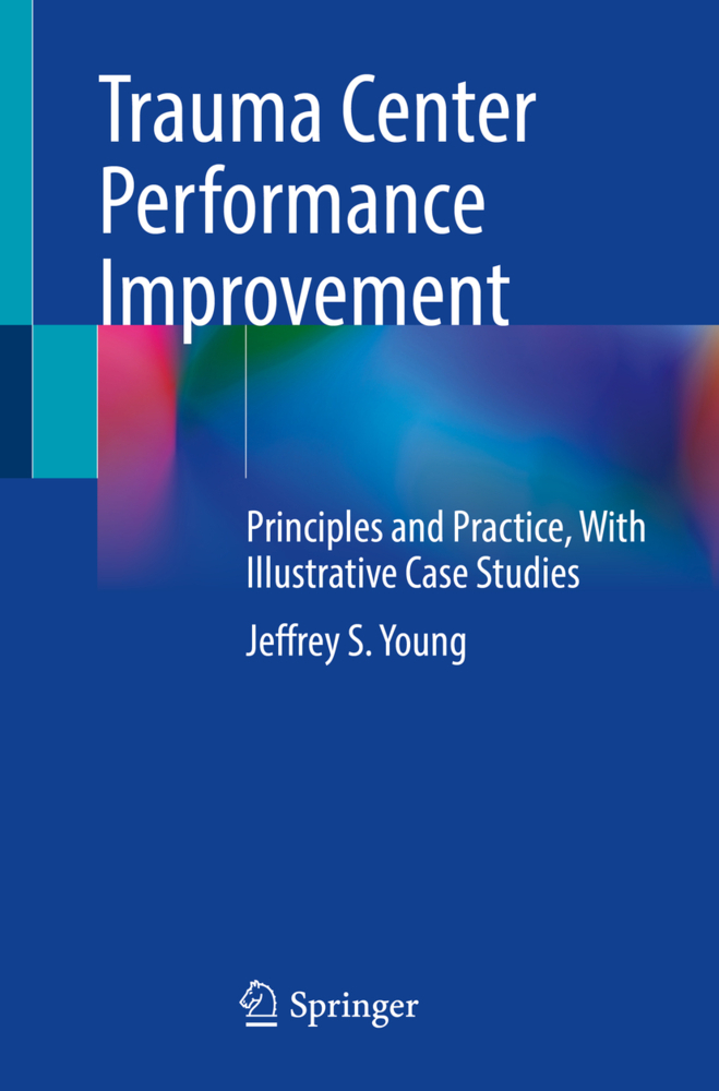 Trauma Center Performance Improvement