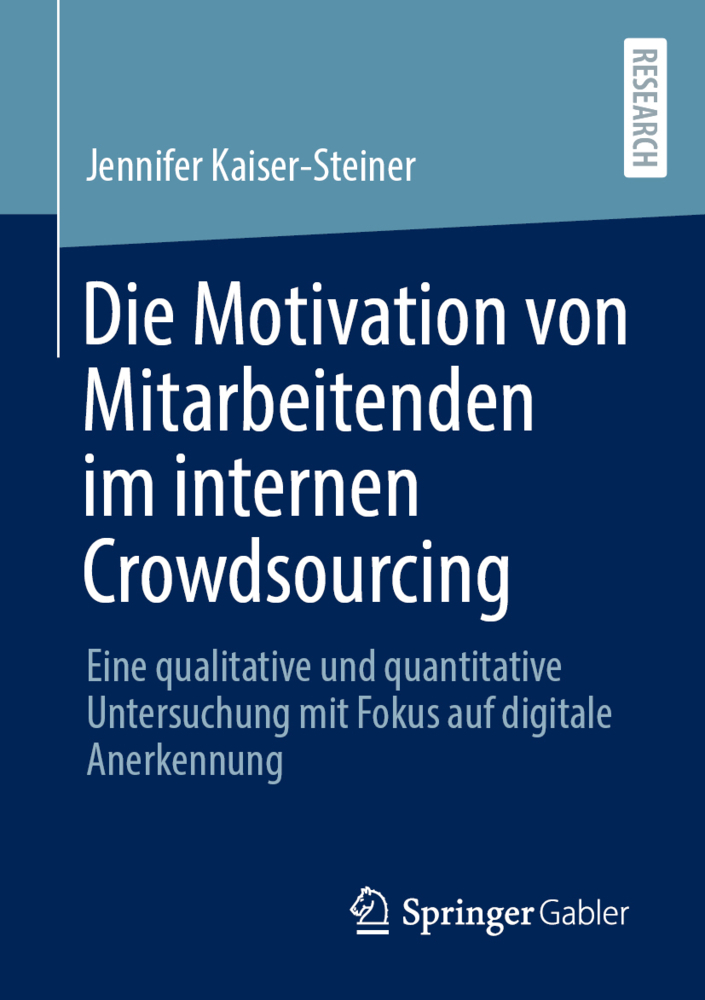 Die Motivation von Mitarbeitenden im internen Crowdsourcing